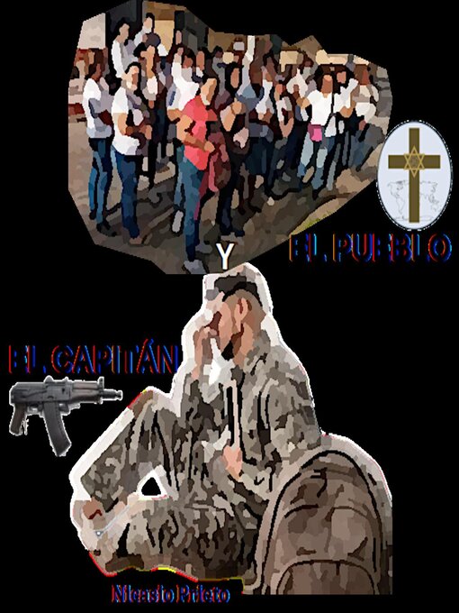 Title details for El Capitán y El Pueblo by Nicasio Prieto - Available